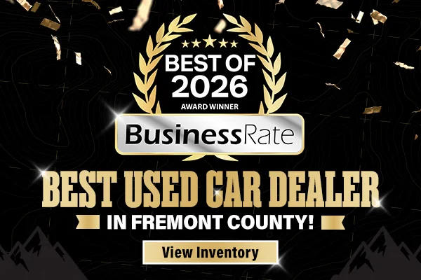 2026 Best Used Dealer in Fremont County!